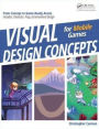 Visual Design Concepts For Mobile Games