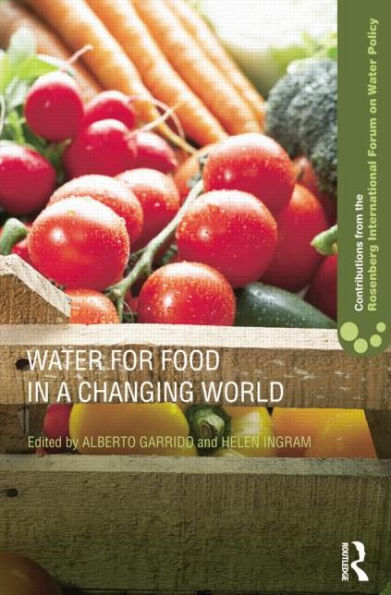 Water for Food in a Changing World / Edition 1