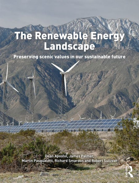 The Renewable Energy Landscape: Preserving Scenic Values our Sustainable Future