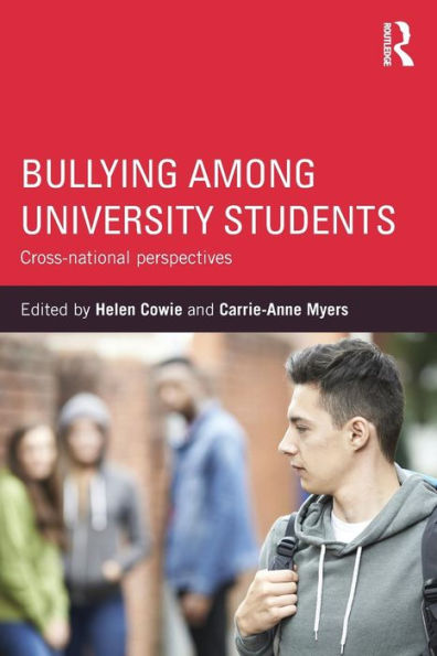 Bullying Among University Students: Cross-national perspectives / Edition 1