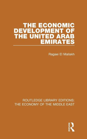 The Economic Development of the United Arab Emirates / Edition 1