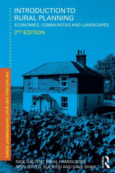 Introduction to Rural Planning: Economies, Communities and Landscapes / Edition 2