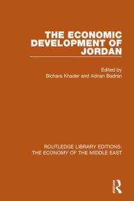 Title: The Economic Development of Jordan, Author: Adnan Badran