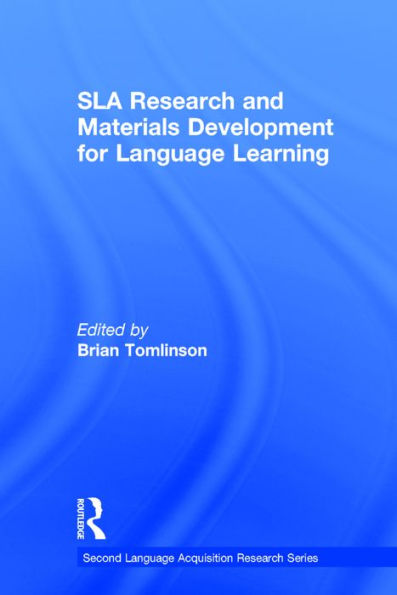 SLA Research and Materials Development for Language Learning / Edition 1