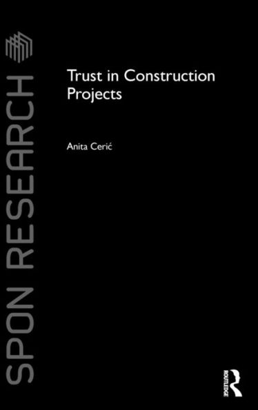 Trust in Construction Projects / Edition 1