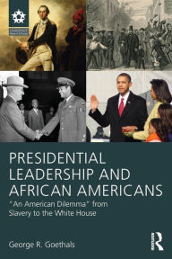Title: Presidential Leadership and African Americans: 