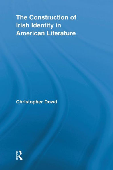 The Construction of Irish Identity American Literature