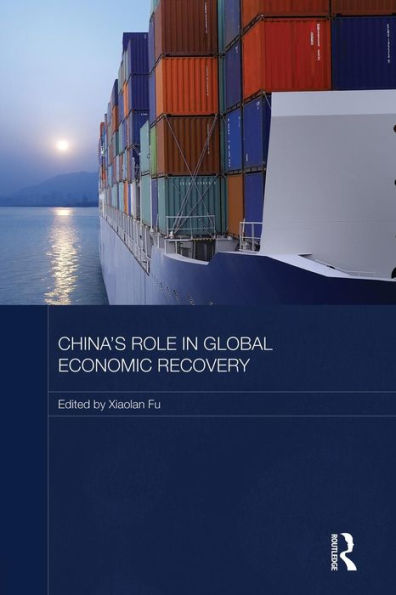 China's Role in Global Economic Recovery / Edition 1