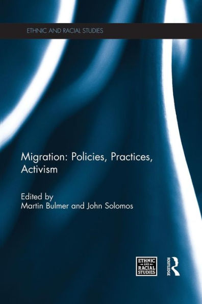 Migration: Policies, Practices, Activism