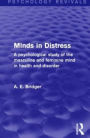 Minds in Distress: A Psychological Study of the Masculine and Feminine Mind in Health and in Disorder