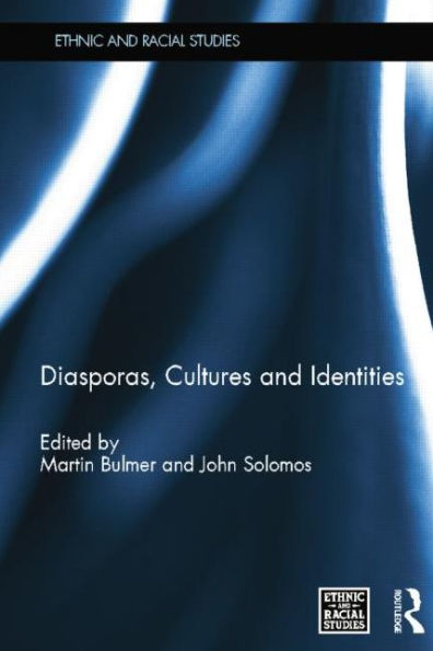 Diasporas, Cultures and Identities
