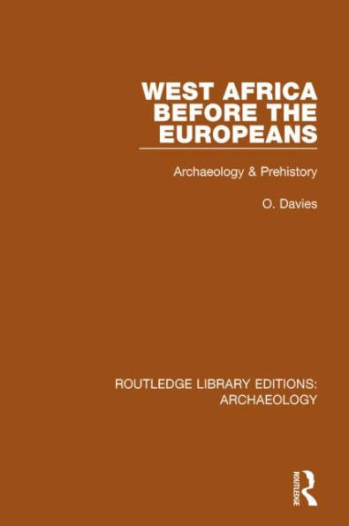 West Africa Before the Europeans: Archaeology & Prehistory