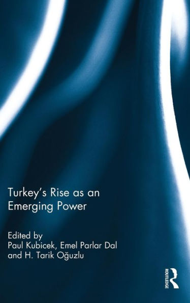 Turkey's Rise as an Emerging Power / Edition 1