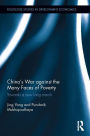 China's War against the Many Faces of Poverty: Towards a new long march / Edition 1