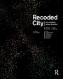 Recoded City: Co-Creating Urban Futures