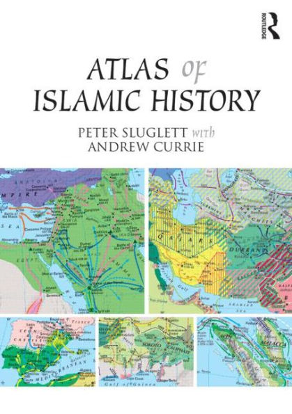 Atlas of Islamic History / Edition 1