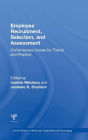 Employee Recruitment, Selection, and Assessment: Contemporary Issues for Theory and Practice / Edition 1