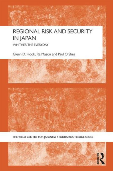 Regional Risk and Security Japan: Whither the everyday