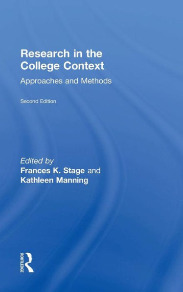 Research in the College Context: Approaches and Methods / Edition 2