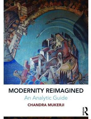 Modernity Reimagined: An Analytic Guide