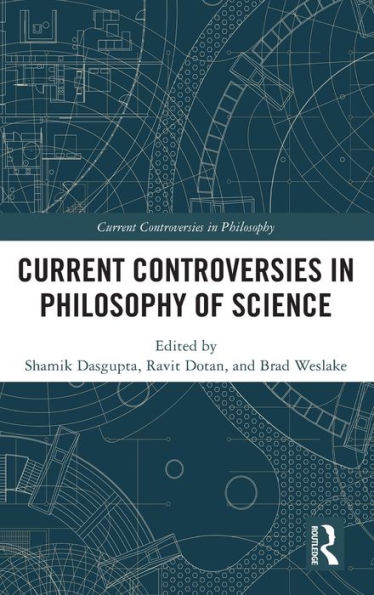 Current Controversies in Philosophy of Science / Edition 1