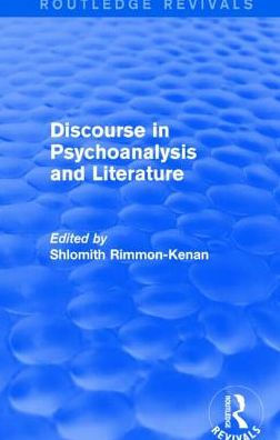 Discourse in Psychoanalysis and Literature (Routledge Revivals)