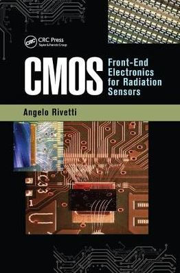 CMOS: Front-End Electronics for Radiation Sensors / Edition 1