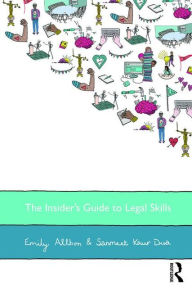 Title: The Insider's Guide to Legal Skills / Edition 1, Author: Emily Allbon