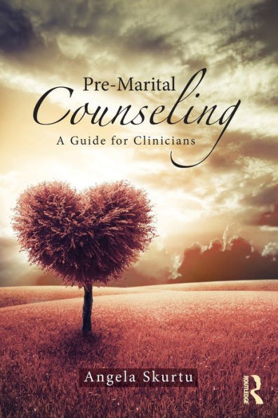 Pre-Marital Counseling: A Guide for Clinicians