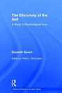 The Discovery of the Self: A Study in Psychological Cure