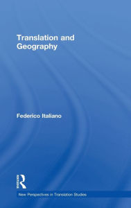 Title: Translation and Geography / Edition 1, Author: Federico Italiano