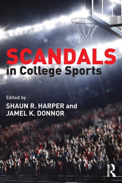 Scandals in College Sports / Edition 1