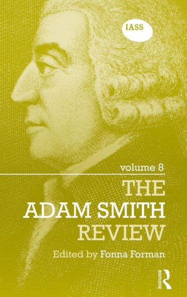 The Adam Smith Review Volume 8 / Edition 1