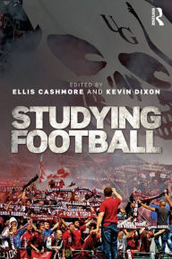 Textbooks pdf free download Studying Football 9781138830738 by Ellis Cashmore English version