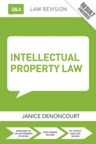 Title: Q&A Intellectual Property Law / Edition 4, Author: Janice Denoncourt