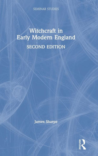 Witchcraft in Early Modern England / Edition 2