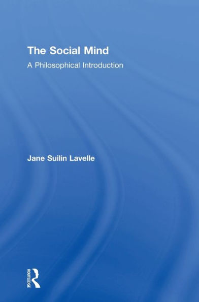 The Social Mind: A Philosophical Introduction