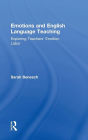 Emotions and English Language Teaching: Exploring Teachers' Emotion Labor / Edition 1