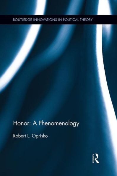 Honor: A Phenomenology