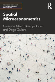 Title: Spatial Microeconometrics / Edition 1, Author: Giuseppe Arbia