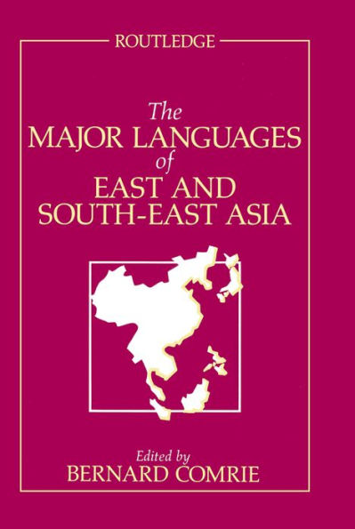The Major Languages of East and South-East Asia / Edition 1