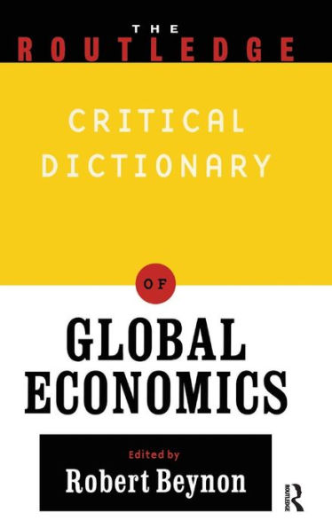 Routledge Companion to Global Economics / Edition 1