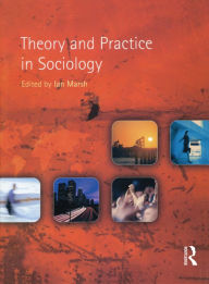 Title: Theory and Practice in Sociology, Author: Ian Marsh