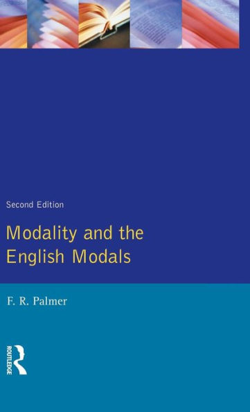 Modality and the English Modals / Edition 2