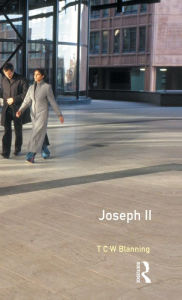 Title: Joseph II / Edition 1, Author: T C W Blanning