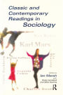 Classic and Contemporary Readings in Sociology / Edition 1