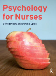 Title: Psychology for Nurses / Edition 1, Author: Devinder Rana