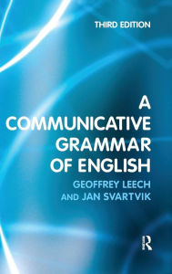 Title: A Communicative Grammar of English / Edition 3, Author: Geoffrey Leech