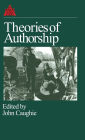 Theories of Authorship / Edition 1
