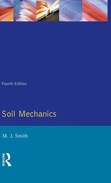 Soil Mechanics / Edition 4